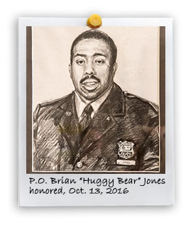 Police Officer Brian “Huggy Bear” Jones (10/13/2016)